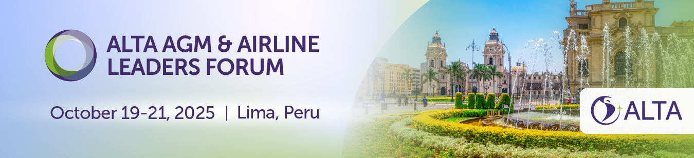 ALTA NEWS - Shared Responsibility: The Role of Governments and Industry in Unlocking Latin America’s Air Transport Potential ALTA NEWS - Shared Responsibility: The Role of Governments and Industry in Unlocking Latin America’s Air Transport Potential