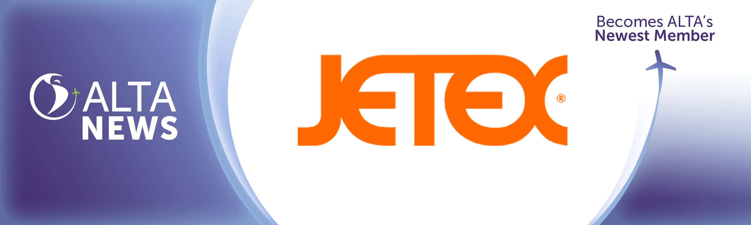 ALTA NEWS - ALTA da la bienvenida a Jetex ALTA NEWS - ALTA da la bienvenida a Jetex