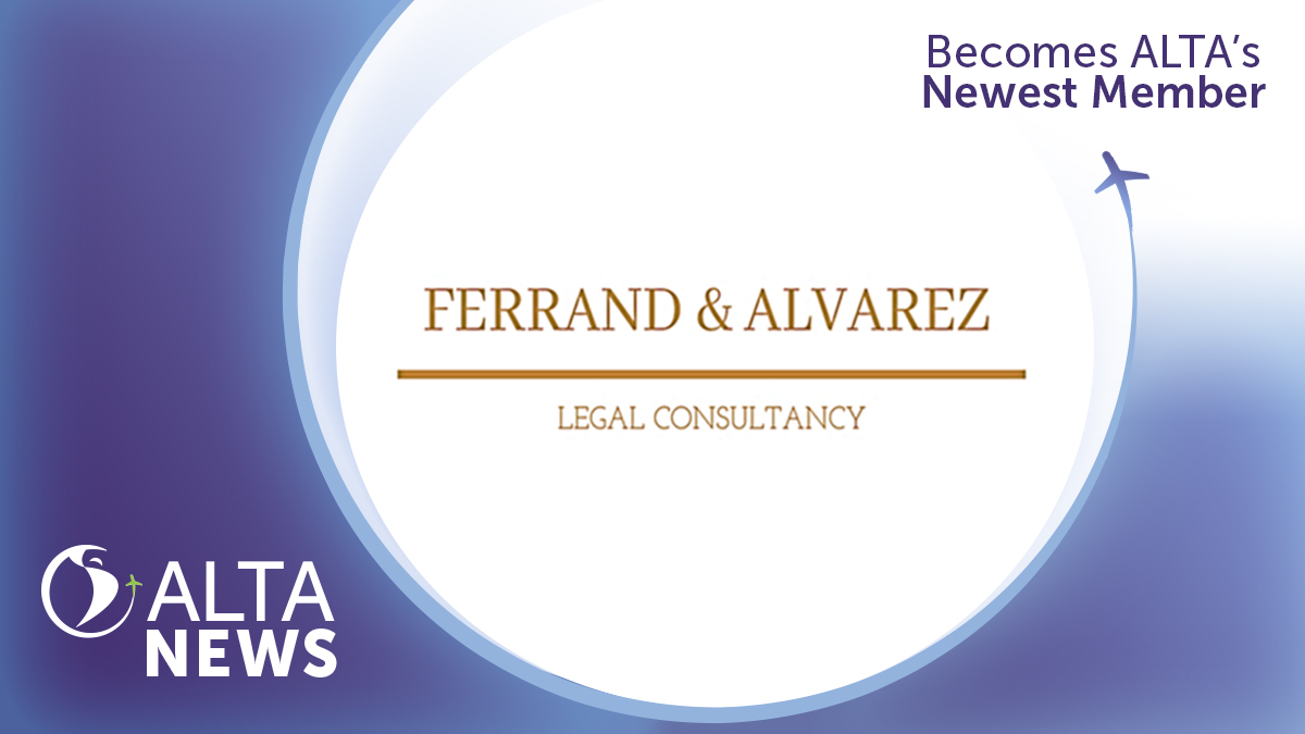 ALTA NEWS - ALTA anuncia Ferrand & Alvarez Legal Consultancy como nuevo miembro consultor