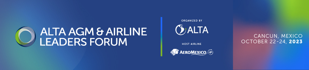 ALTA NEWS - Líderes da aviação se reunirão em Cancún durante a 19ª ALTA AGM & Airline Leaders Forum